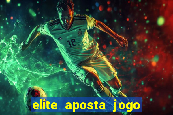 elite aposta jogo do bicho